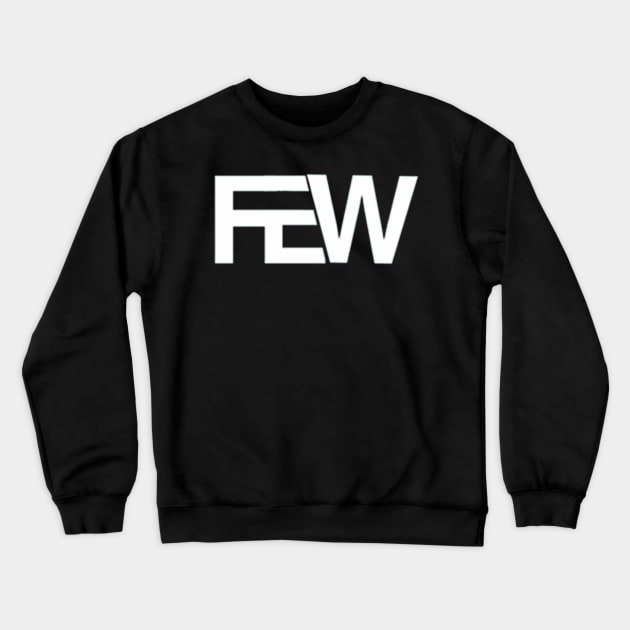 FEW Cutting Edge Crewneck Sweatshirt by KTEstore
